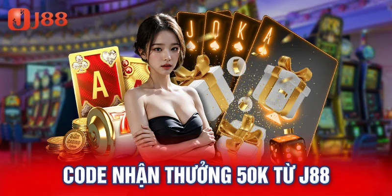 Code nhận 50k từ J88